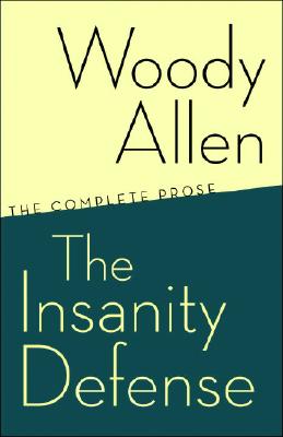 Image for Insanity Defense: The Complete Prose