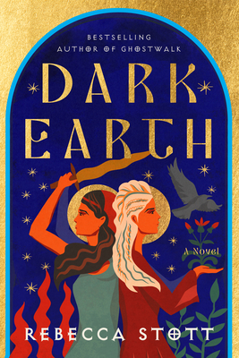 Dark Earth: A Novel
