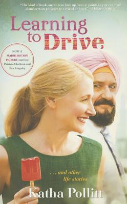 Learning to Drive (Movie Tie-in Edition): And Other Life Stories