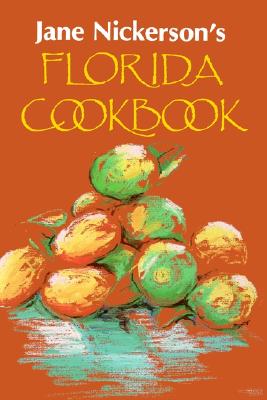 Image for Jane Nickerson's Florida Cookbook Jane Nickerson's Florida Cookbook