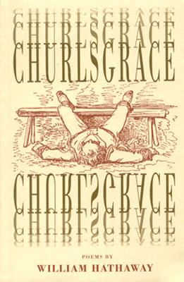 Churlsgrace (Contemporary Poetry Series)