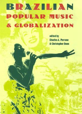 Brazilian Popular Music and Globalization