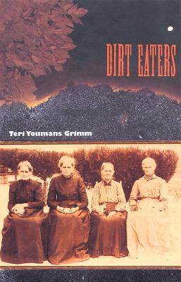 Dirt Eaters (Contemporary Poetry Series)