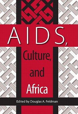 AIDS, CULTURE, AND AFRICA