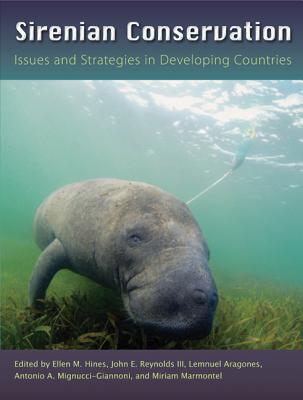 Image for SIRENIAN CONSERVATION: ISSUES AND STRATEGIES IN DEVELOPING COUNTRIES SIRENIAN CONSERVATION: ISSUES AND STRATEGIES IN DEVELOPING COUNTRIES