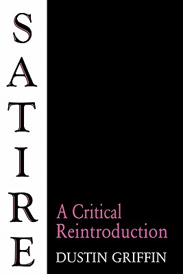 Satire: A Critical Reintroduction