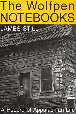 The Wolfpen Notebooks: A Record of Appalachian Life