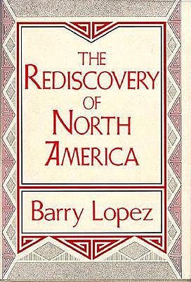 The Rediscovery of North America (Clark Lectures)