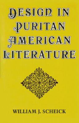 DESIGN IN PURITAN AMERICAN LITERATURE