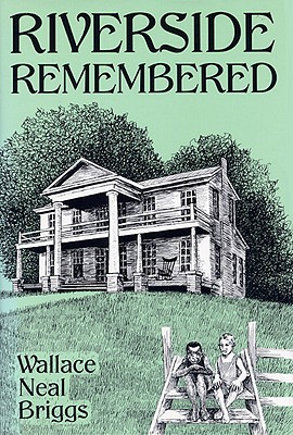 Riverside Remembered