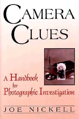 Camera Clues: A Handbook for Photographic Investigation