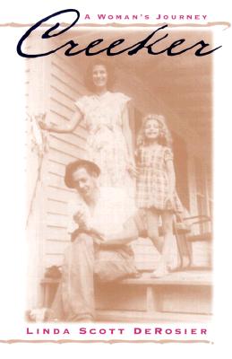 CREEKER: A WOMAN'S JOURNEY