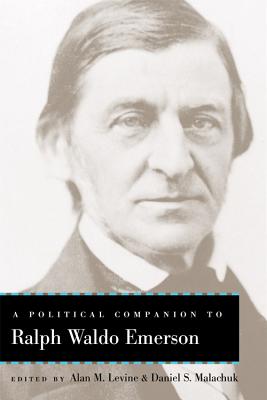 A Political Companion to Ralph Waldo Emerson (Political Companions Gr Am Au)