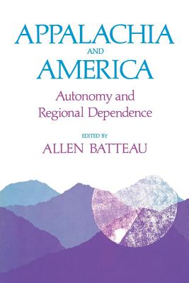 APPALACHIA AND AMERICA: AUTONOMY AND REGIONAL DEPENDENCE