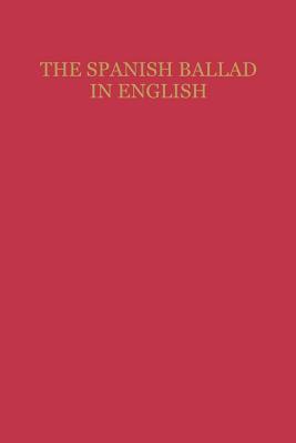 The Spanish Ballad in English (Studies In Romance Languages)