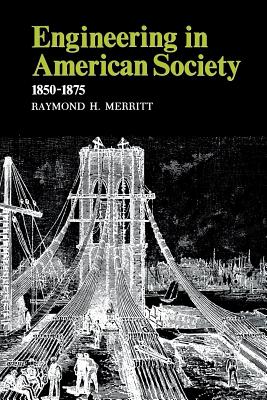 Engineering in American Society: 18501875