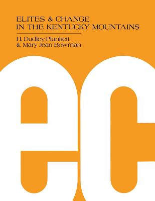 ELITES AND CHANGE IN THE KENTUCKY MOUNTAINS