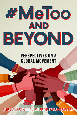 Image for #MeToo and Beyond: Perspectives on a Global Movement