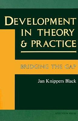 Development In Theory And Practice: Bridging The Gap