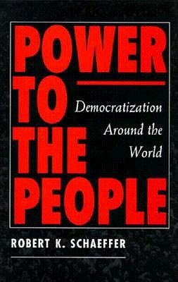 Power To The People: Democratization Around The World