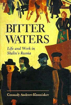 Image for Bitter Waters: Life And Work In Stalin's Russia Bitter Waters: Life And Work In Stalin's Russia