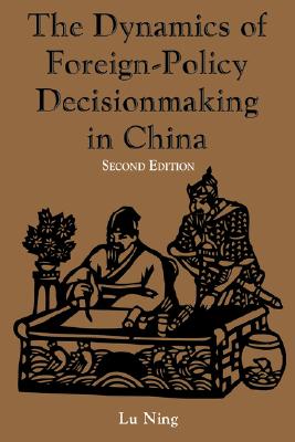 The Dynamics of Foreign-Policy Decisionmaking in China