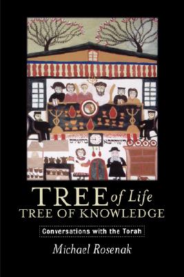 Tree Of Life, Tree Of Knowledge: Conversations With The Torah