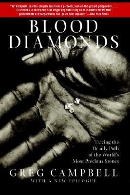 Image for Blood Diamonds: Tracing the Deadly Path of the World's Most Precious Stones