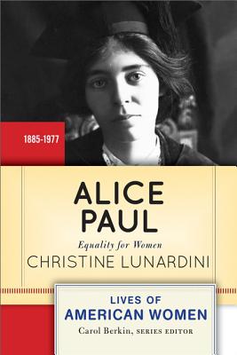 Alice Paul: Equality for Women