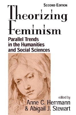 Theorizing Feminism: Parallel Trends in the Humanities and Social Sciences