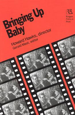 Bringing Up Baby [Rutgers Films in Print]