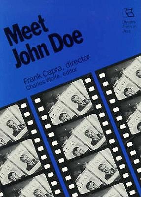 Meet John Doe: Frank Capra, director (Rutgers Films in Print)