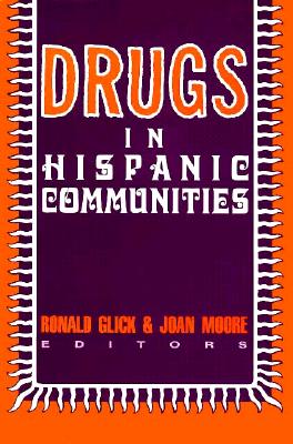 Drugs in Hispanic Communities