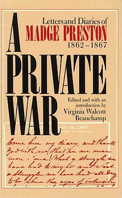 Private War: Letters & Diaries
