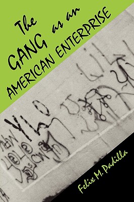 The Gang as an American Enterprise