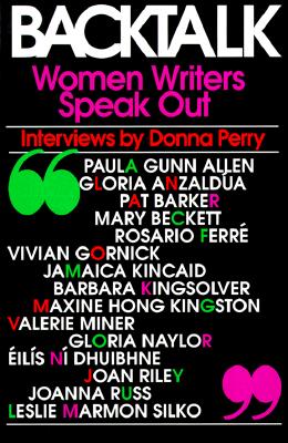 Backtalk: Women Writers Speak Out
