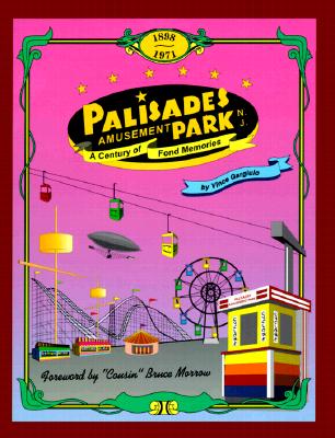 Image for Palisades Amusement Park: A Century of Fond Memories Palisades Amusement Park: A Century of Fond Memories
