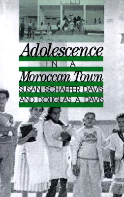 Image for Adolescence in a Moroccan Town (Adolescents in a Changing World series)