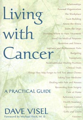 Living With Cancer: A Practical Guide