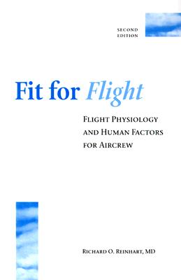 Fit for Flight: Flight Physiology and Human Factors for Aircrew