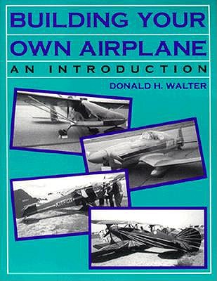 Building Your Own Airplane: An Introduction Image for Building Your Own Airplane: An Introduction