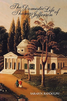 The Domestic Life of Thomas Jefferson