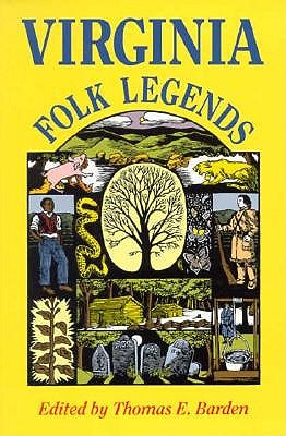 Virginia Folk Legends (Publications of the American Folklore Society. New Series)