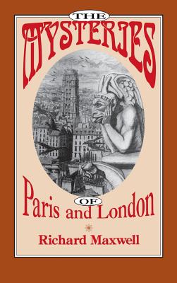 The Mysteries of Paris and London (Victorian Literature and Culture Series)