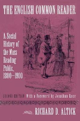 The English Common Reader: A Social History of the Mass Reading Public, 1800-1900