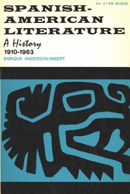 Spanish-American Literature A History, Vol. 2