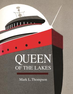 Queen of the Lakes (Great Lakes Books)