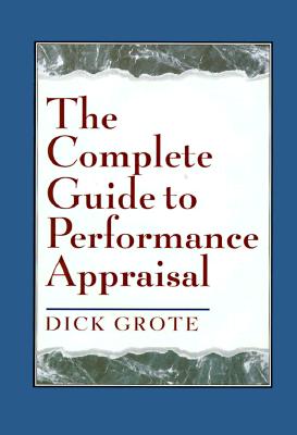 The Complete Guide to Performance Appraisal
