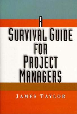Image for A Survival Guide for Project Managers