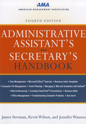 Administrative Assistant's and Secretary's Handbook